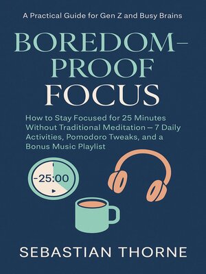 cover image of Boredom-Proof Focus